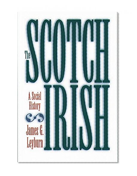 Book Cover The Scotch-Irish: A Social History
