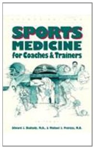 Sports Medicine for Coaches and Trainers