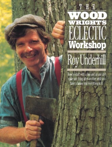 The Woodwright's Eclectic Workshop