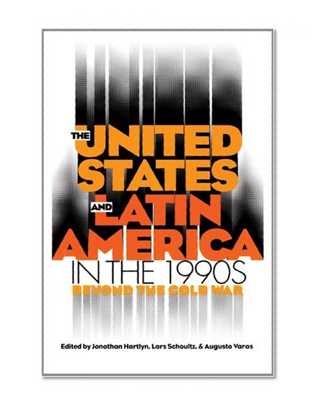 United States and Latin America in the 1990s