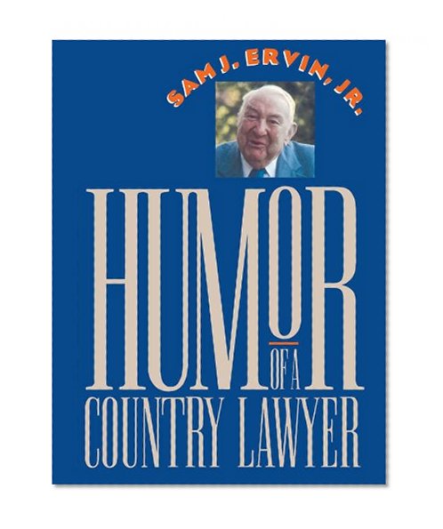 Humor of a Country Lawyer (Chapel Hill Books)