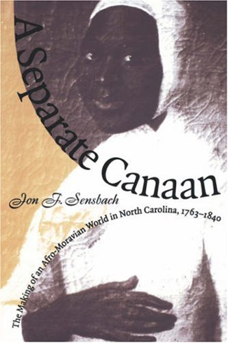 Separate Canaan (Published for the Omohundro Institute of Early American Hist)