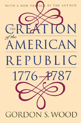 Book Cover The Creation of the American Republic, 1776-1787