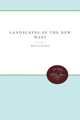 Landscapes of the New West: Gender and Geography in Contemporary Women's Writing (Cultural Studies of the United States)