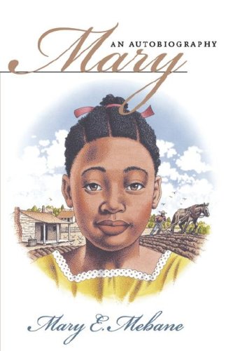 Mary: An Autobiography (Chapel Hill Books)