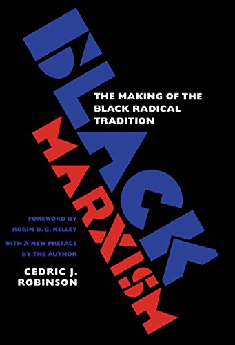 Book Cover Black Marxism: The Making of the Black Radical Tradition