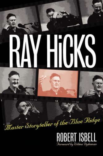 Ray Hicks: Master Storyteller of the Blue Ridge