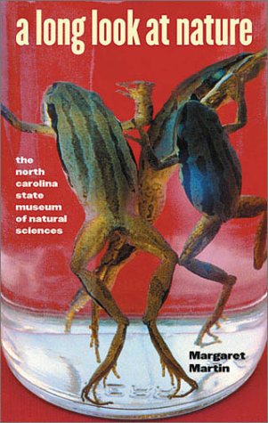 A Long Look at Nature: The North Carolina State Museum of Natural Sciences