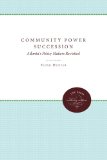 Community Power Succession: Atlanta's Policy Makers Revisited