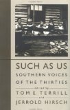 Such As Us: Southern Voices of the Thirties