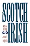 The Scotch-Irish: A Social History