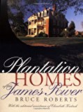 Plantation Homes of the James River