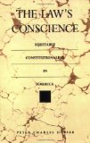 The Law's Conscience: Equitable Constitutionalism in America (Thornton H. Brooks Series in American Law & Society)