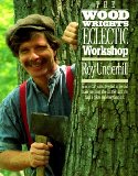The Woodwright's Eclectic Workshop