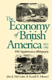 The Economy of British America, 1607-1789 (Published for the Omohundro Institute of Early American History and Culture)