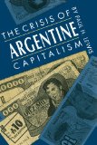The Crisis of Argentine Capitalism