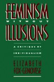 Feminism Without Illusions: A Critique of Individualism