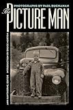 The Picture Man: Photographs By Paul Buchanan