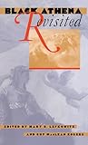 Black Athena Revisited (Series;[jossey-Bass Education)