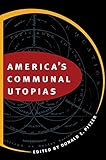 America's Communal Utopias
