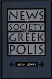 News and Society in the Greek Polis (Studies in the History of Greece and Rome)