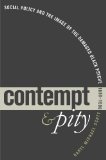 Contempt and Pity: Social Policy and the Image of the Damaged Black Psyche, 1880-1996