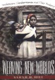 Weaving New Worlds: Southeastern Cherokee Women and Their Basketry (And Government; 5)