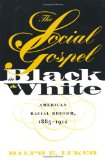 Social Gospel in Black and White (Studies in Religion)