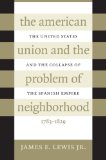 American Union and the Problem of  Neighborhood