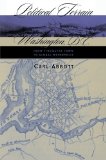 Political Terrain: Washington, D.C., from Tidewater Town to Global Metropolis