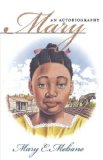 Mary: An Autobiography (Chapel Hill Books)