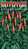 Hot Peppers: The Story of Cajuns and Capsicum (Chapel Hill Books)