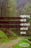 Exploring North Carolina's Natural Areas: Parks, Nature Preserves, and Hiking Trails
