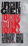 Torching the Fink Books and Other Essays on Vernacular Culture