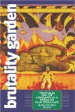 Brutality Garden: Tropicalia and the Emergence of a Brazilian Counterculture
