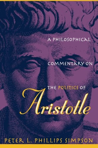 A Philosophical Commentary on the Politics of Aristotle