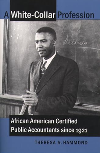 A White-Collar Profession: African American Certified Public Accountants since 1921