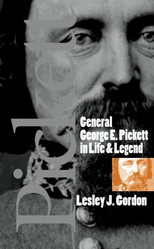General George E. Pickett in Life and Legend