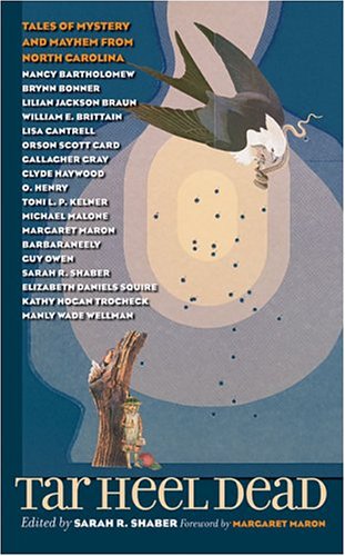Tar Heel Dead: Tales of Mystery and Mayhem from North Carolina