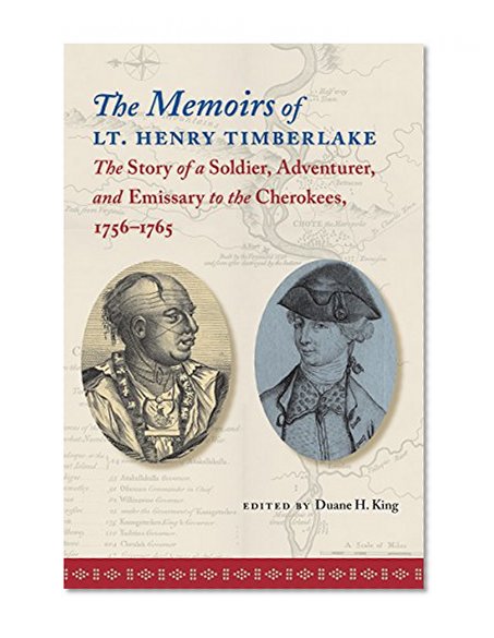 Memoirs of Lt. Henry Timberlake