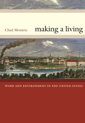 Making a Living: Work and Environment in the United States