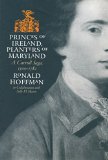 Princes of Ireland, Planters of Maryland: A Carroll Saga, 1500-1782