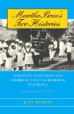 Martha Brae's Two Histories: European Expansion and Caribbean Culture-Building in Jamaica