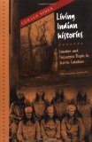 Living Indian Histories: The Lumbee and Tuscarora People in North Carolina