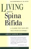 Living with Spina Bifida: A Guide for Families and Professionals