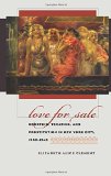 Love for Sale: Courting, Treating, and Prostitution in New York City, 1900-1945 (Gender and American Culture)