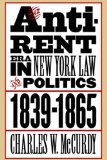 Anti-Rent Era in New York Law and Politics, 1839-1865 (Studies in Legal History)