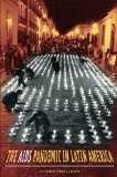 The AIDS Pandemic in Latin America