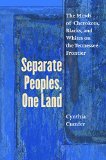 Separate Peoples, One Land: The Minds of  Cherokees, Blacks, and Whites on the Tennessee Frontier