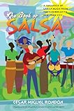 The Book of Salsa: A Chronicle of Urban Music from the Caribbean to New York City